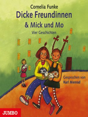 cover image of Dicke Freundinnen & Mick und Mo